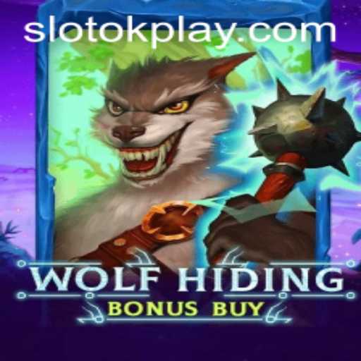 Exploring the Intriguing World of WolfHidingBonusBuy by OKPLAY